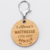Outlet HappyBulle Porte-clés gravé bois médaille ronde 50 mm - Edition spéciale "Merci Maîtresse"